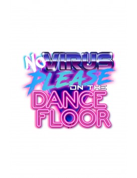 No Virus Please  on the Dance Floor - 33cl
